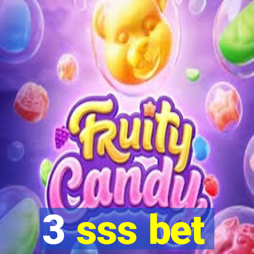 3 sss bet